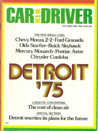 CAR & DRIVER 1974 OCT - VAREB, MONZA, GRENADA, MONARCH, CORDOBA, ASTRE, SKYHAWK